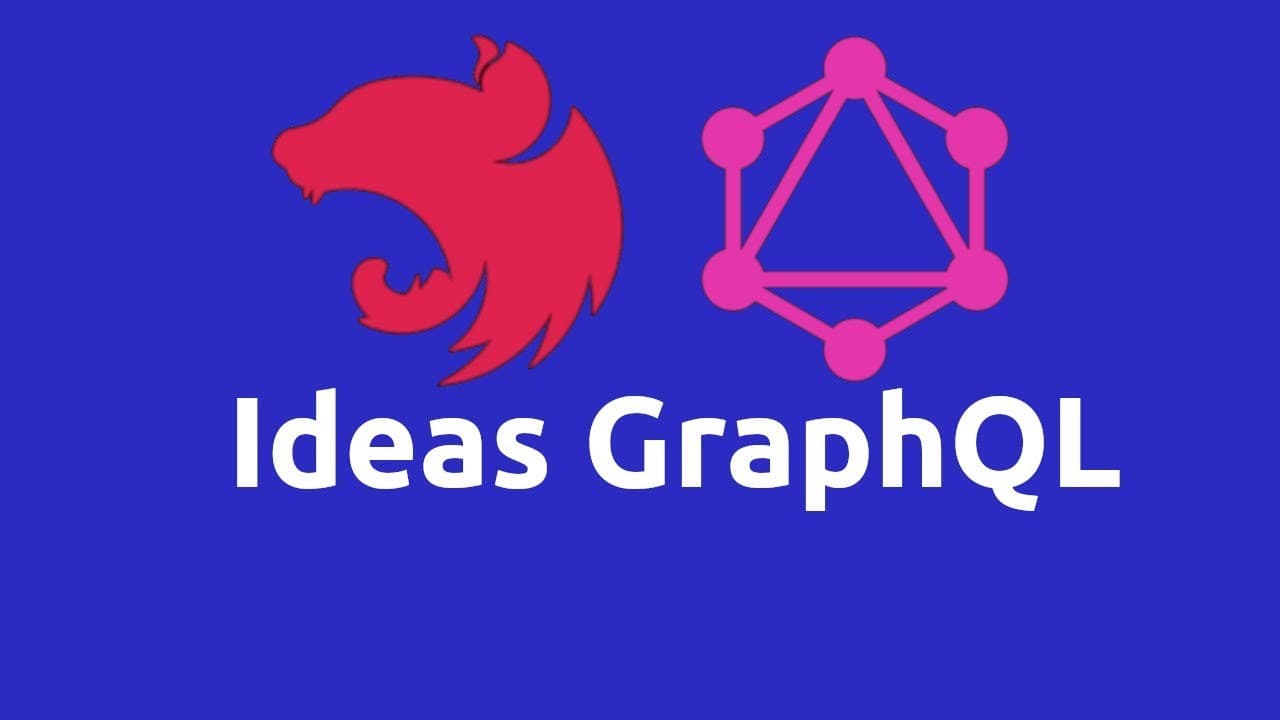 Ideas App - NestJS GraphQL