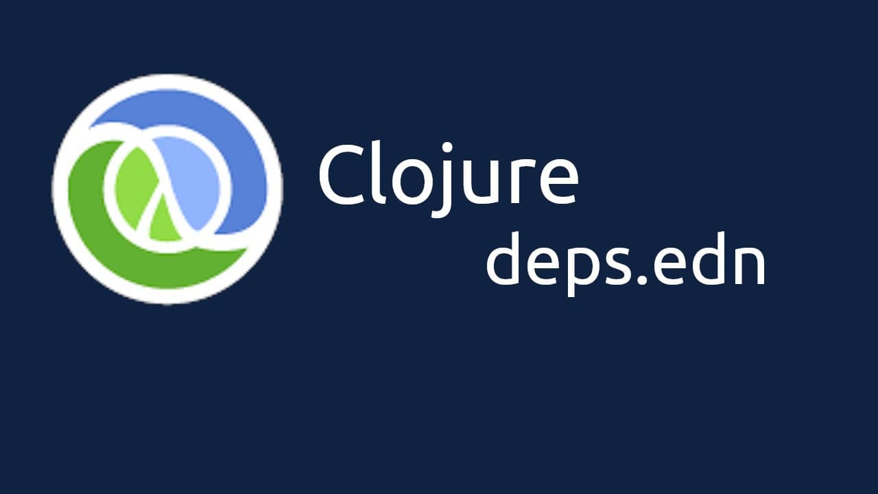 Clojure deps.edn Introduction