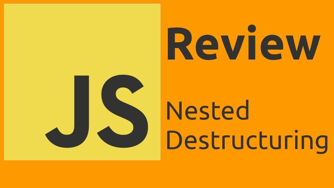 JavaScript Review - Nested Destructuring