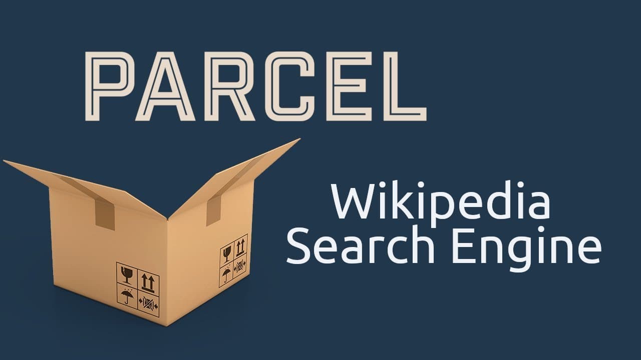 Parcel Wikipedia Search Engine